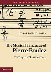 The Musical Language of Pierre Boulez book cover